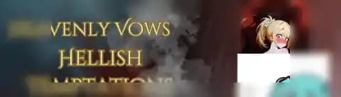 天界誓约,地狱诱惑 / 天界の誓い、地獄の誘惑 / Heavenly Vows, Hellish Temptations v0.6.0